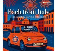 Bach d'Italie – Les influences de Vivaldi et Marcello – Harmonia Mundi
