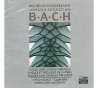 Bach - Fugues & Chorale Preludes