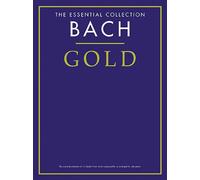 Bach Gold - the Essential Collection
