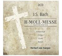 Bach: H-Moll Messe
