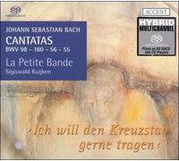 Bach: Ich will den Kreuzstab gerne tragen, etc / Kuijken NEUF