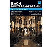 Bach in Notre-Dame de Paris: Mass In B Minor [DVD] [2008] by Ensemble Orchestral de Paris