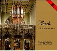 Martina Mailaender – Bach In St.Pantaleon Köln – CD