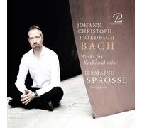 Bach,J.C.F. / Sprosse - Works For Keyboard Solo [Compact Discs]