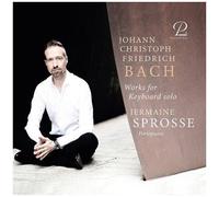Bach,J.C.F. / Sprosse - Works For Keyboard Solo [Compact Discs]