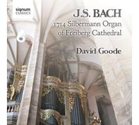 Bach, J.S. – 1714 Silbermann Organ of Freiburg Cathedral – Import – Signum