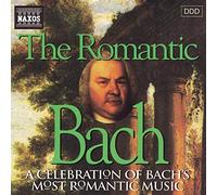 Bach, J.S. – Romantic Bach, The – NAXOS