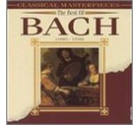 Bach, J.S. - Best of Bach: Classical Masterpieces