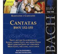 Bach J S : Cantatas, Bwv 152-155