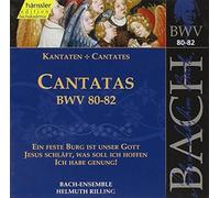 Bach J S : Cantatas, Bwv 80-82