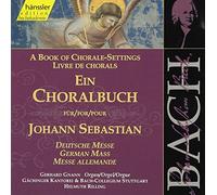 Bach, J.S. - Chorale Book-German Mass