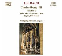 Rübsam – Préludes pour orgue BWV 682, 689 & 802, Fugue BWV 552 – NAXOS