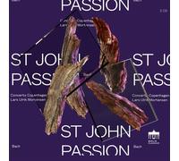 Bach,J.S. / Concerto Copenhagen - St. John Passion [Compact Discs]