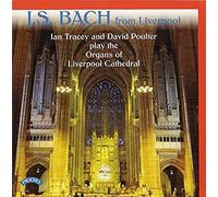 Ian Tracey (organ) - Bach, J.S.: from Liverpool [Import]