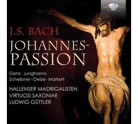 Bach,J.S. / Hallenser Madrigalisten / Virtuosi Sax - St. John Passion [New CD]