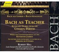 Bach, J.S. - Heybd Works of the Kothen Peri