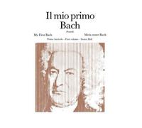 BACH J.S. - MIO PRIMO BACH FASCICOLO I: 12 PEZZI FACILI - PIANO