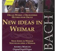 Bach J S : New Ideas in Weimar