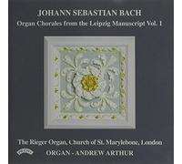 Bach, J.S. - Organ Chorales from The Leipzig Manuscript 1