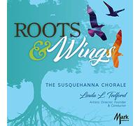 Bach, J.S. / Susquehanna Chorale / Hamblin - Roots & Wings