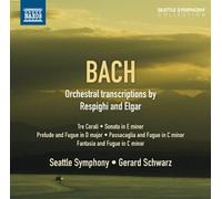 Bach, J.S. - Transcriptions Orchestrales De Respighi Et Elgar