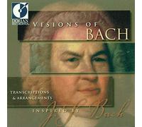 Bach, J.S. - Visions of Bach-Transcription & Arrs