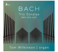Bach,J.S. / Wilkinson,Tom - Trio Sonatas Bwv 525-530 [Compact Discs]