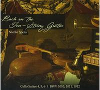 Bach, J. / Spera, Nicolo - Bach on The Ten-String Guitar