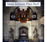 Bach - James Johnson Plays Bach