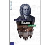 Bach, Jean-Sebastien - Éric Lebrun - Bleu Nuit Eds - relié - Biographie