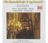 Bach - Johann Gottfried Walther-Andreas Kneller-Dieterich Buxtehude : Christmas Organ Recital (Prost)
