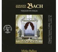 Bach Johann Sebastia - Viaggio in Italia [Import]
