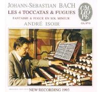Bach, Johann Sebastian - Les Quatre Toccatas & Fugues