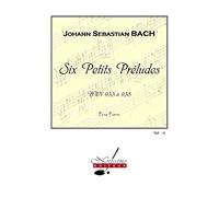 Bach js 6 petits preludes bwv933 a bwv938 piano book piano