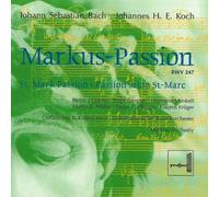 Bach & Koch - Markus-Passion [Import]