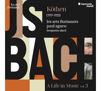 Bach: Köthen, a Life in Music, Vol. 3