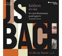Bach – Köthen: A Life in Music, Vol. 3 – CD – Harmonia Mundi