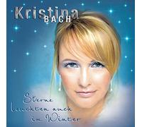 Bach, Kristina - Sterne Leuchten Auch im Winter [Import]