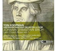 Bach: Latin Church Music Vol 1 / Koopman, Mertens, Amsterdam Baroque