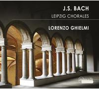 Bach : Leipzig Chorales. Ghielmi.