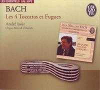 BACH : Les 4 Toccatas & fugues André Isoir (orgue)