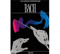 Bach les grands compositeurs