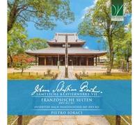 Bach : les Suites Françaises - Intégrale de L’oeuvre pour Clavier Vol. 7 / Pietro Soraci