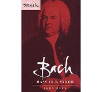 Bach: Mass in B Minor