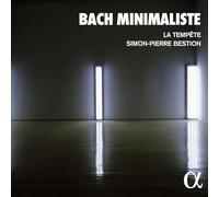 Bach – Minimaliste – CD – Alpha