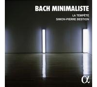 Bach – Minimaliste – CD – Alpha
