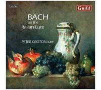 Bach, J.S. – Bach et le luth italien – Guild