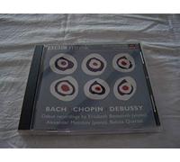 BACH: PARTITA NO. 1(BATIASHVILI), CHOPIN: PIANO SOTATA NO. 1 (ALEXANDER MELNIKOV), DEBUSSY: STRING QUARTET (BELCEA QUARTET) - DEBUT RECORDINGS
