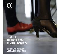 Bach/Plucked / Unplucked
