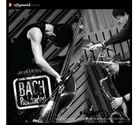 Bach ReLoaded - Jenni Molloy's Bach Reloaded